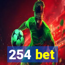 254 bet